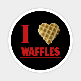 I Love Waffles Gift For Waffle Lovers Magnet